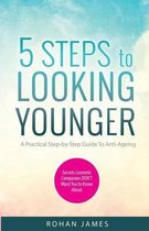5 Steps To Looking Younger