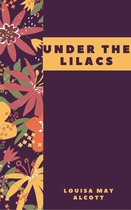 Under the Lilacs (Annotated)