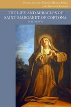 The Life and Miracles of Saint Margaret of Cortona