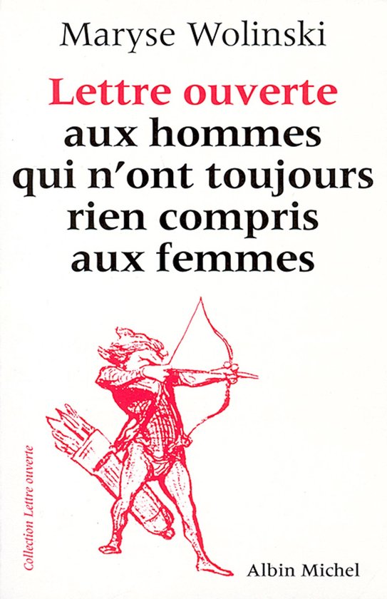 Lettre ouverte aux hommes qui n'ont toujours rien compris au ... - cover