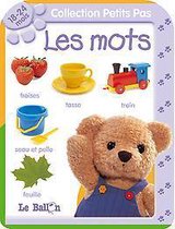 Collection Petits Pas: Les mots (18-24 mois)