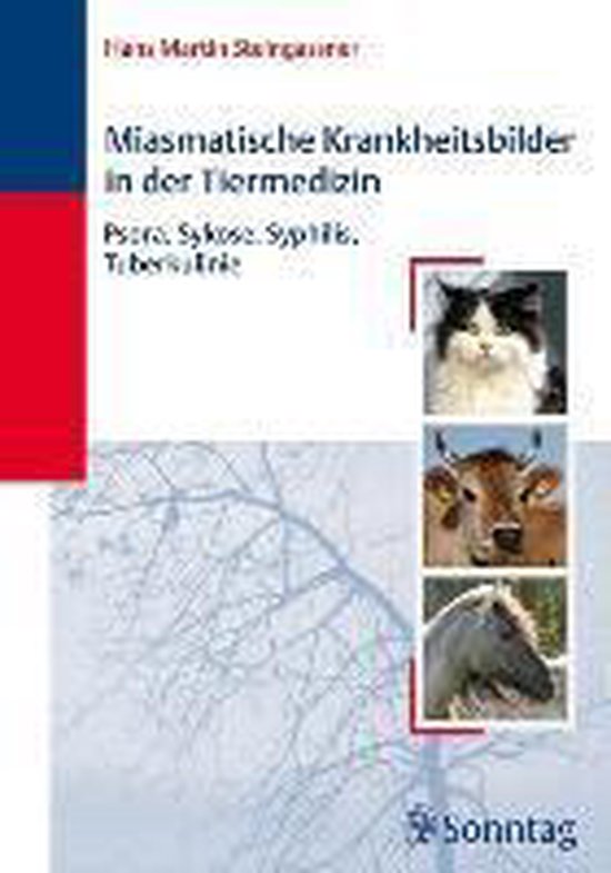 Miasmatische Krankheitsbilder in der Tiermedizin