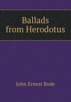 Ballads from Herodotus