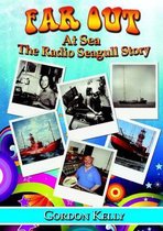 Far Out at Sea - the Radio Seagull Story