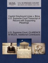 Capitol Greyhound Lines V. Brice U.S. Supreme Court Transcript of Record with Supporting Pleadings