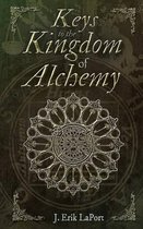 Quintessence Classical Alchemy- Keys to the Kingdom of Alchemy
