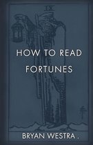 How to Read Fortunes