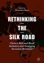 Rethinking the Silk Road