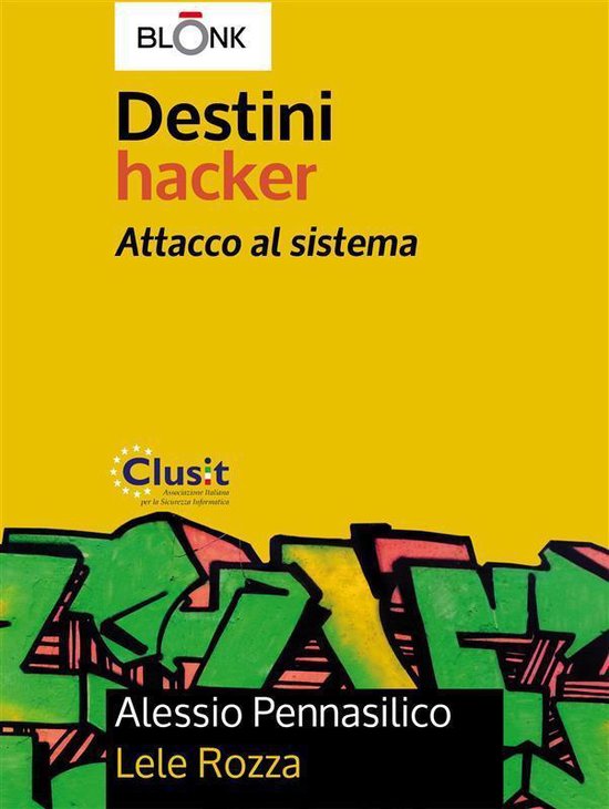 Destini Hacker - Attacco al sistema - cover