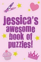 Jessica's Awesome Book of Puzzles!