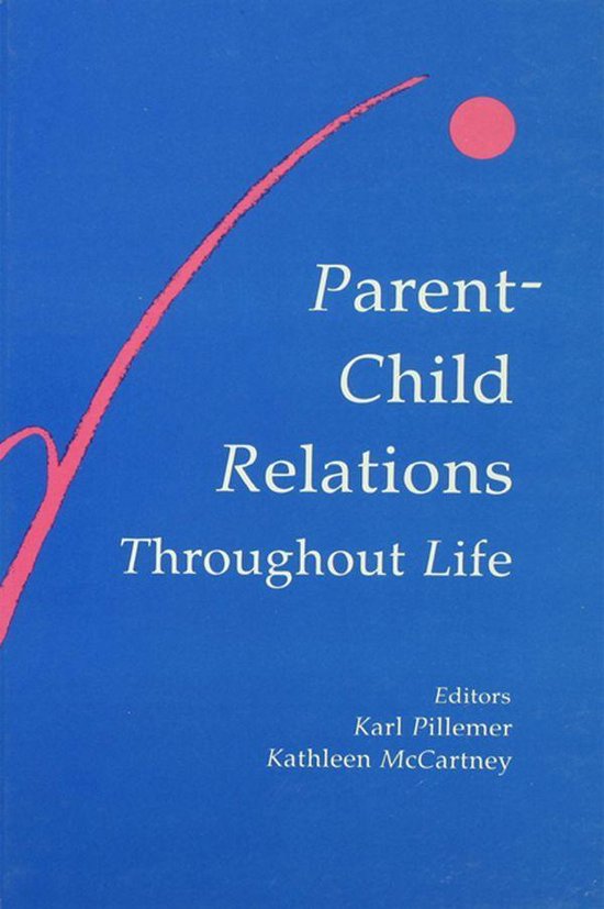 Parent-child Relations Throughout Life - cover