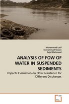 Analysis of Fow of Water in Suspended Sediments