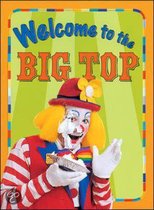 Welcome To The Big Top