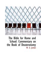 The Bible for Home and School