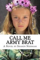 Call Me Army Brat