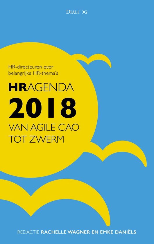 HRagenda 1 - HRagenda 2018: van agile CAO tot zwerm