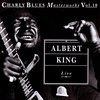 Charly Blues Masterworks, Vol. 18: Albert King Live