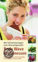 Body Wave Wellenessen