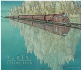 Taxidi - Dreamy Train (CD)