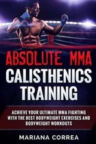 Absolute Mma Calisthenics Training