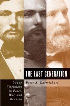 Civil War America - The Last Generation