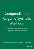 Compendium of Organic Synthetic Methods, 7 Volume Set