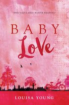 The Angeline Gower Trilogy 1 - Baby Love (The Angeline Gower Trilogy, Book 1)
