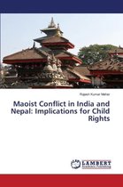 Maoist Conflict in India and Nepal