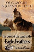 The Quest of the Land of the Eagle Feathers