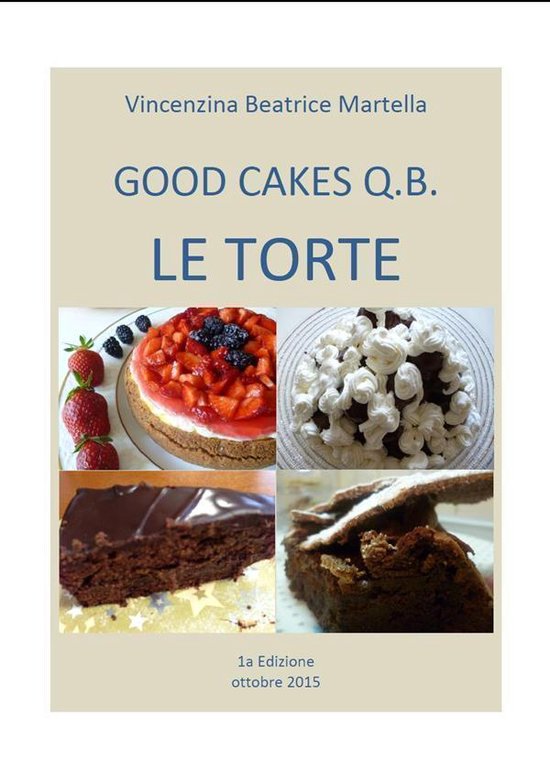 Good CAKES Q.B.- LE TORTE - cover