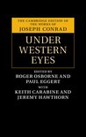 The Cambridge Edition of the Works of Joseph Conrad - Under Western Eyes