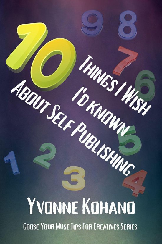 Goose Your Muse Tips for Creatives - 10 Things I Wish I'd Kn ... - cover