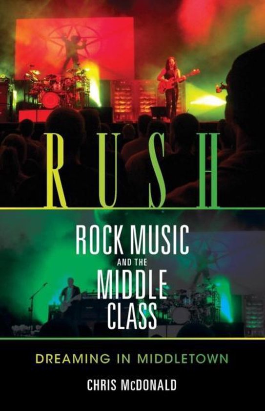 Rush, Rock Music, And The Middle Class