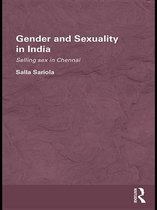 Routledge/Edinburgh South Asian Studies Series - Gender and Sexuality in India