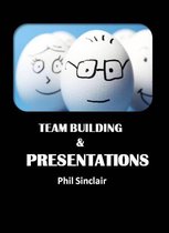 Team Building & Presentations