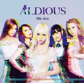 Aldious: We Are [CD]