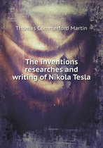 The inventions researches and writing of Nikola Tesla