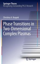 Springer Theses - Phase Transitions in Two-Dimensional Complex Plasmas