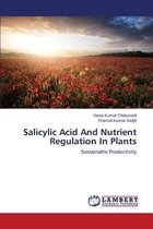 Boek cover Salicylic Acid And Nutrient Regulation In Plants van Chaturvedi Varun Kumar
