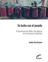 Poliedros - En lucha con el pasado. El movimiento de derechos humanos y las políticas de la memoria en la Argentina post-dictatorial (1983-2006)