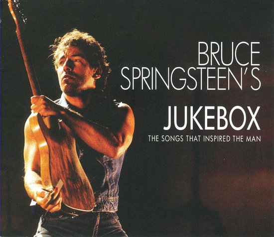 Bruce Springsteen'S  Jukebox