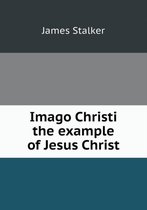 Imago Christi the example of Jesus Christ