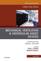 The Clinics: Internal Medicine Volume 34-3 - Mechanical Ventilation/Ventricular Assist Devices, An Issue of Critical Care Clinics