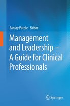 Management and Leadership – A Guide for Clinical Professionals