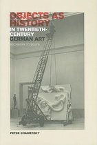 Objects as History in Twentieth-Century German Art