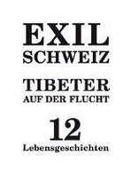 Exil Schweiz -Tibeter Auf Der Flucht