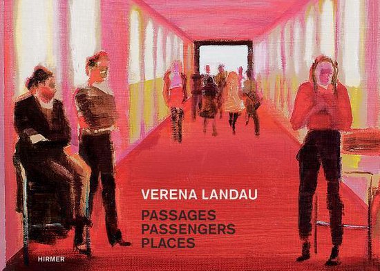 Verena Landau: Passages, Passengers, Places - cover