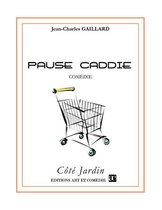 Côté Jardin - Pause caddie