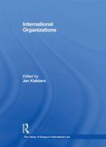 The Library of Essays in International Law - International Organizations
