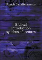 Biblical introduction syllabus of lectures